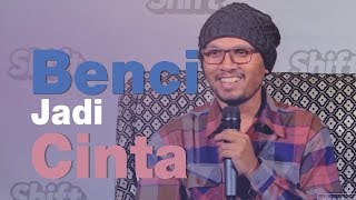 Kisah Inspirasi Merubah Benci Jadi Cinta