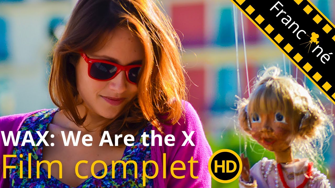 WAX: We Are the X | Aventure | HD | Film complet en italien sous-titré