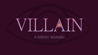 Villain || OC Animatic
