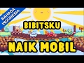 Lagu Anak Anak 2017 Terpopuler | Bibitsku Naik Mobil | Lagu Anak Indonesia Terbaru 2017 | Bibitsku