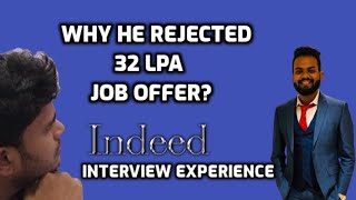 Why he rejected 32 LPA Job Offer | Indeed Interview Experience | Chit Chat Success Ep1