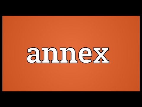 Annex Meaning