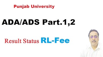 ADA/ADS Annual 2022 Results Status RL Fee | Punjab University