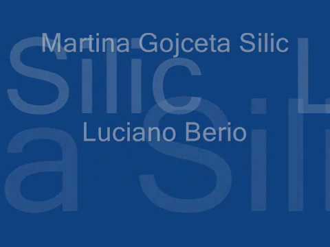 Martina Gojceta Silic Luciano Berio Malurous qu'o uno fenno