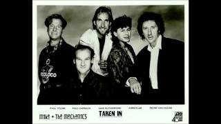 Mike + The Mechanics - Taken In chords