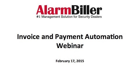 AlarmBiller Invoice and Payment Automation