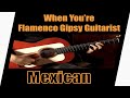 When you&#39;re flamenco gipsy guitarist and you find Mexican notes