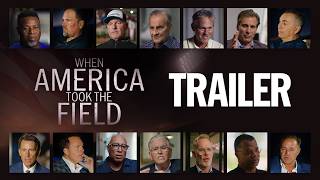 TRAILER: When America Took the Field
