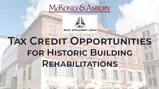 Tax Credit Opportunities for Historic Building Rehabilitations
