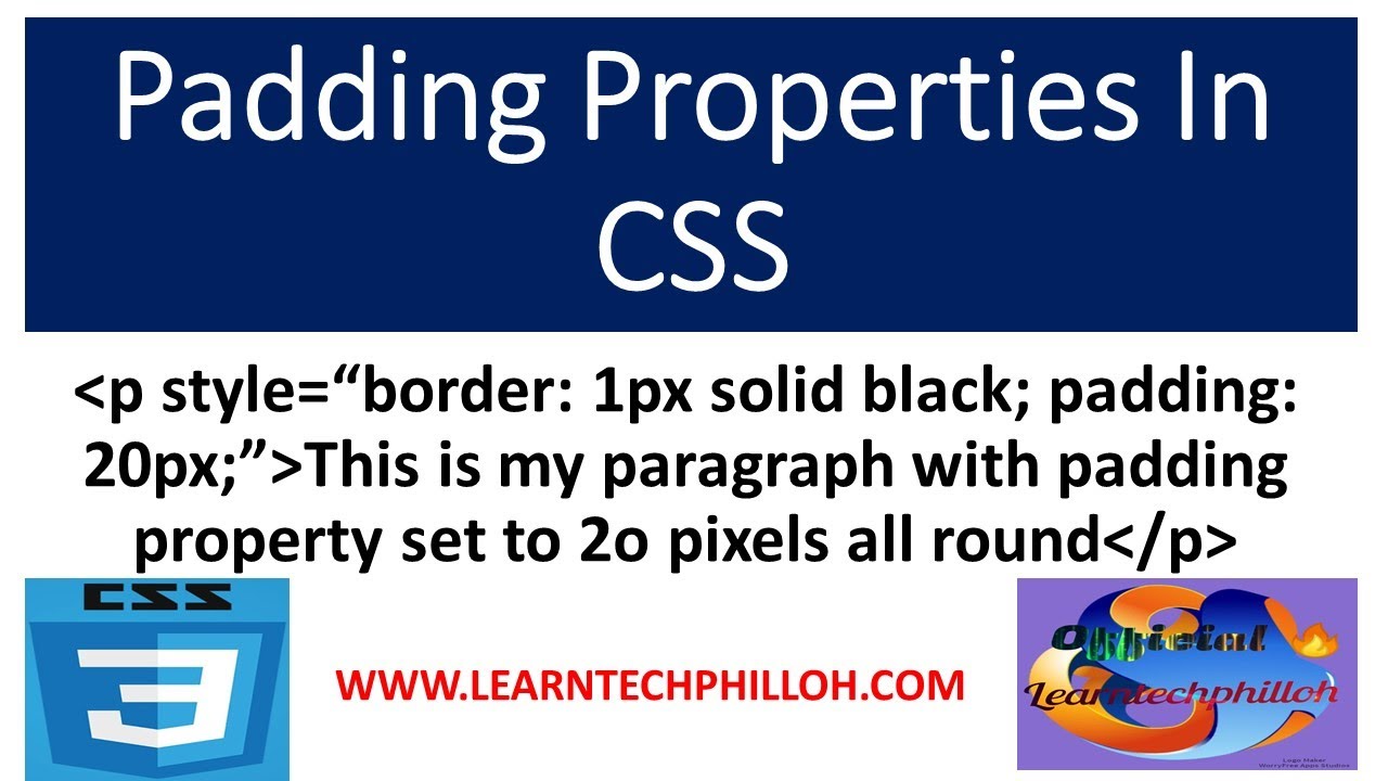 Setting Padding Properties In CSS || www.learntechphilloh.com - YouTube