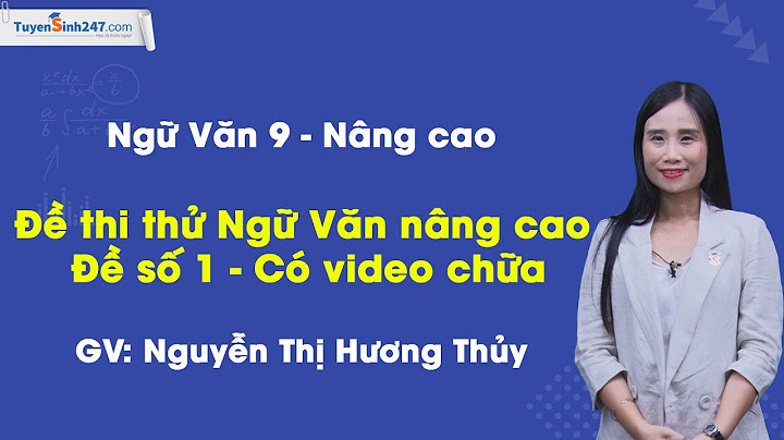 1 số đề thi thử môn ngữ văn 9 năm 2024