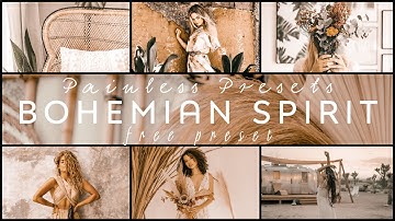 Bohemian Spirit - Lightroom Mobile Preset DNG | Free Download | Bohemian Preset | Boho | Tutorial