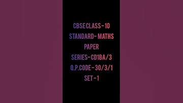 CBSE | CLASS 10 |STANDARD MATHS  PAPER WITH ANSWERS | SERIES- CD1BA/3 | Q.P.CODE - 30/3/1 | SET- 1