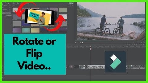 How to Rotate or Flip Video in Filmora-Scale: Updated 2022
