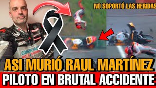 Asi Murio Raul Torras Martínez En Accidente De Moto Isla De Man Detalles De La Muerte Raul Martines