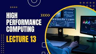CS371:High performance computing || Lecture 13