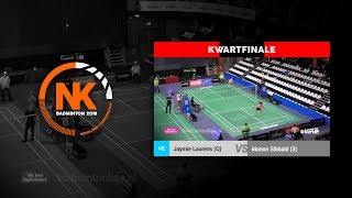 Jaymie Laurens vs Manon Sibbald (VE, KWARTFINALE) - NK Badminton 2018