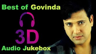 3D Audio | Best Of Govinda | Superhit Bollywood Songs | Bollywood Dance Songs | Audio Jukebox