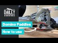 How to Use the Paddles on the Festool Domino
