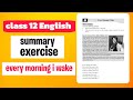 Every Morning I Wake Summary & Exercise | Class 12 Compulsory English Every Morning I Wake Exercise