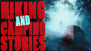 7 MORE True Scary HIKING & CAMPING Stories