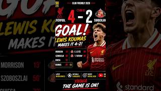 LIVERPOOL GO 4-2 UP! 🔥 Lewis Koumas Scores Late vs Sunderland | Liverpool vs Sunderland 2026 #LFC