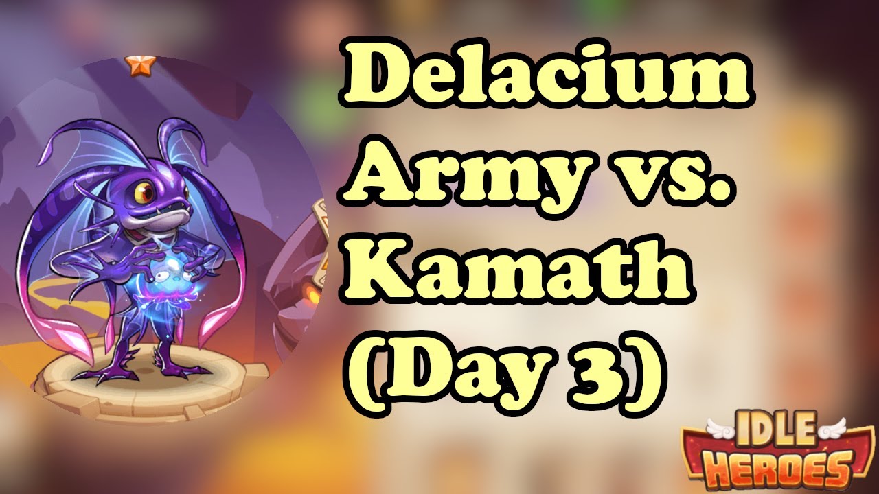 Idle Heroes Delacium Army vs. Kamath (Flame Shrine Day 3) YouTube
