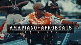 2024 + BEST OF THE BEST AFROBEATS + AMAPIANO BANGERS WITH DJ CISCO VOL. 2 (TSHWALA BAMI & MORE)