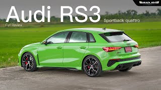 [Full Review] Audi RS3 Sportback quattro 
