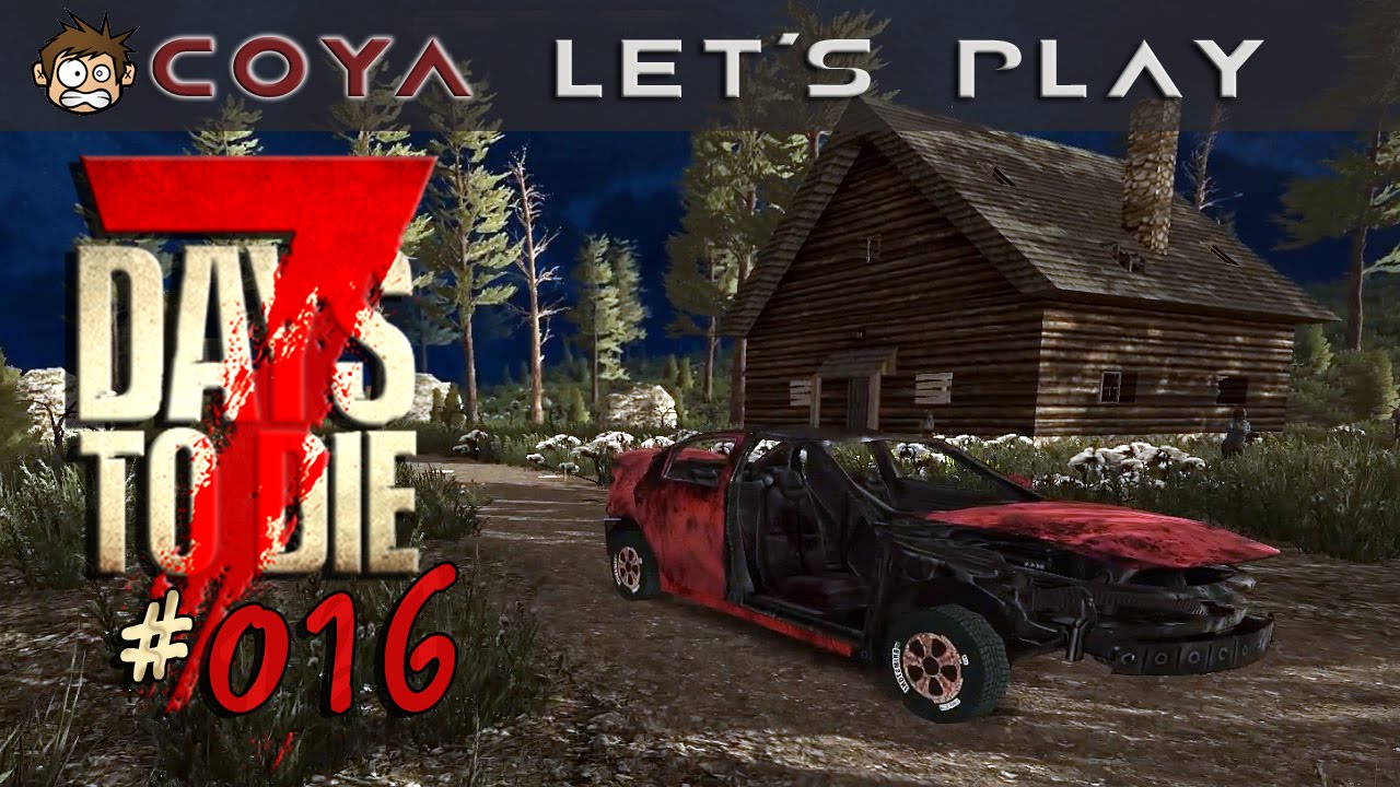 7 Days To Die LetS Play German 7 Days To Die LetS Play German
