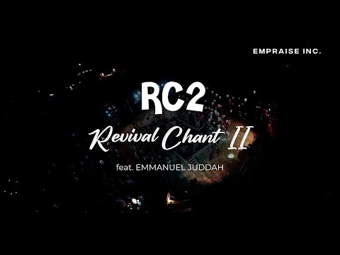 REVIVAL CHANT II | E'mPraise Inc.