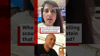 Who was the modelling scout linked to Epstein that was found dead? #BBCNews