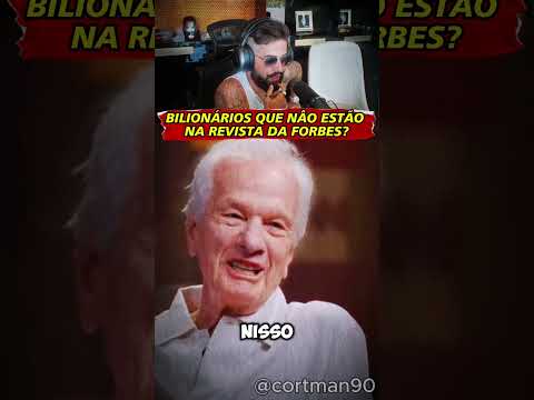 bilionários que não