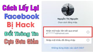 Cách Lấy Lại Facebook Bị Hack - Bị Đổi Thông Tin Hotmail , Cực Dễ Lấy Lại Trong Vòng 5p