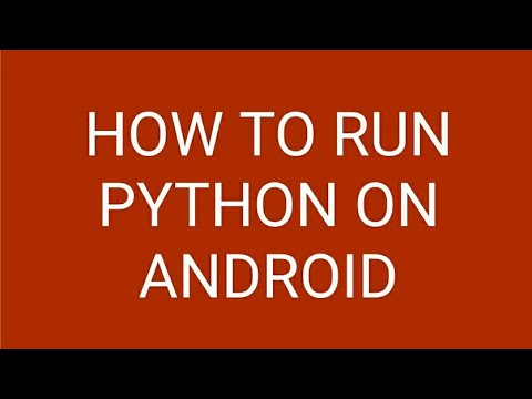 How to run Python on Android