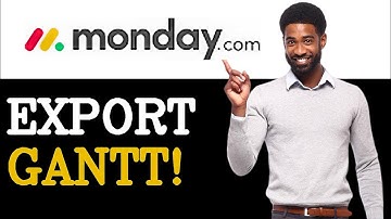 How To Export Monday.com Gantt View (2025)