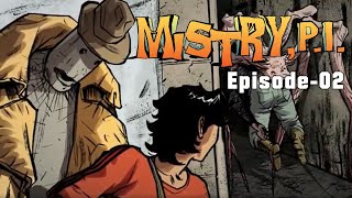 Mistry, P.I.   Episode 2