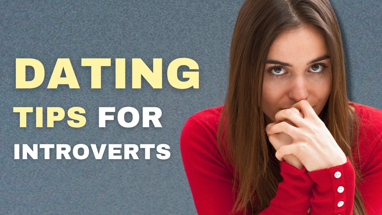 Two Introverts Dating 22 Dating Tips for Introverts - YouTube