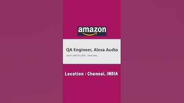 QA ENGINEER job Openings in AMAZON, CHENNAI, INDIA. Dec 2021