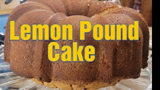 Lemon Pound Cake Just Like Grandma's