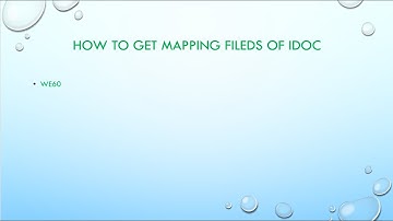 How TO get mapping FILEDS OF IDOC in sap or s4 hana