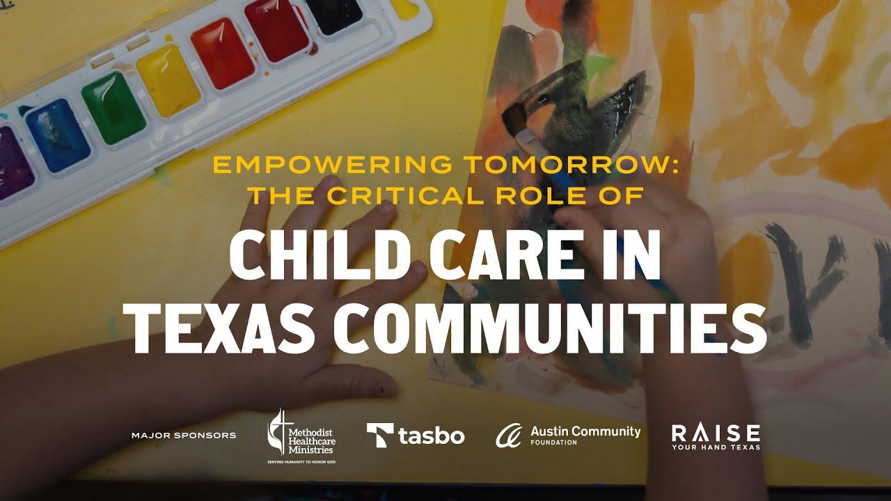 empowering-tomorrow-the-critical-role-of-child-care-in-texas