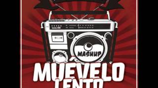 Muevele Lento (Mashup) - Mike Morato