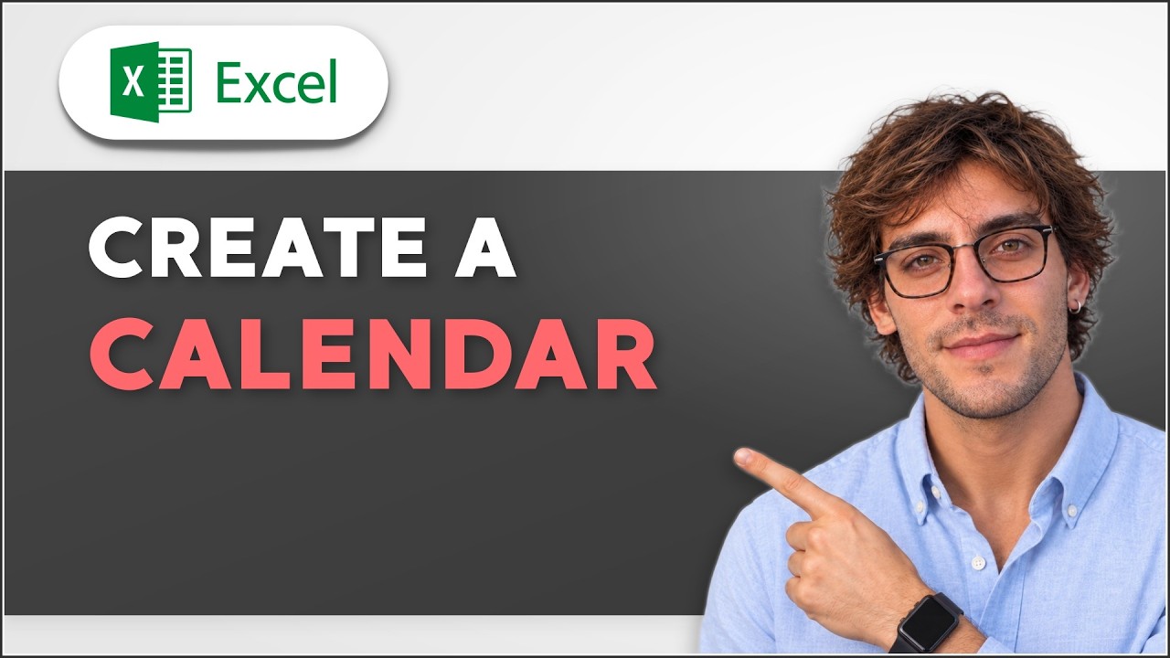 How to Create a Calendar in Excel [2026 Full Guide] - YouTube