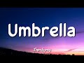 Video thumbnail of "Umbrella - Rihanna (Lyrics) ft. JAY-Z"