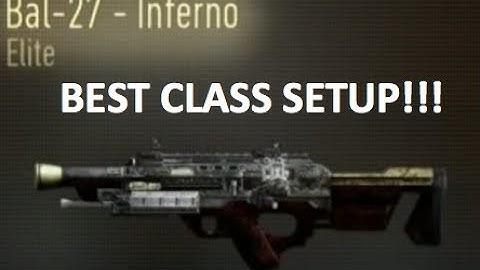 BEST CLASS SETUP VIDEO - BAL-27 INFERNO ELITE