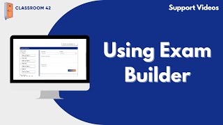 Using Exam Builder