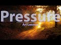 Ari Lennox - Pressure (Explicit) (Lyrics) - Audio at 192khz, 4k Video