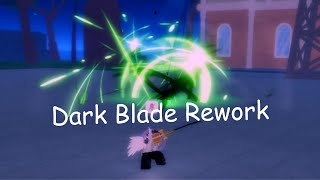 Showcase Dark Blade Rework (Demon Piece)