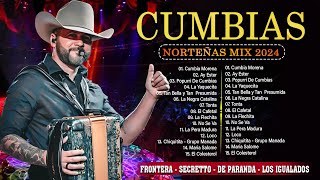 Puras Cumbias Nortenas Mega Mix 2024  De Paranda  Secretto  Los Igualados  Norteñas Para Bailar